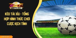 Kèo Tài Xỉu