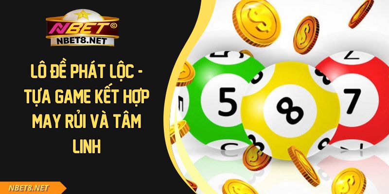 Lô Đề Phát Lộc