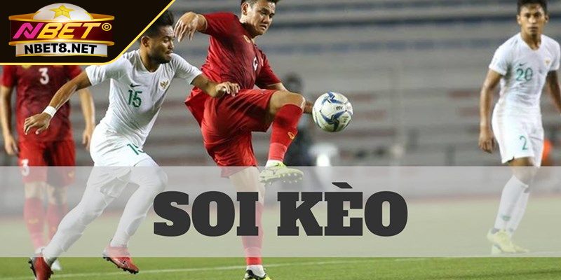 Nắm vững các nguyên tắc soi kèo cơ bản