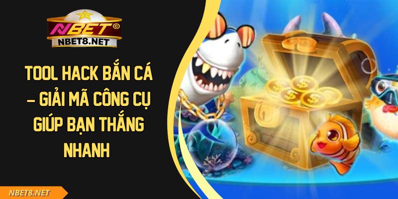 Tool Hack Bắn Cá